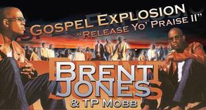 BRENT JONES & TOTAL PRAISE MOBB