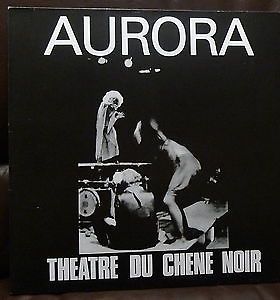 LE Théâtre du Chêne Noir "Aurora"