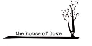 THE HOUSE OF LOVE